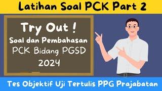 Part 2 Soal PCK PPG PGSD ( Tes Objektif Uji Tertulis)