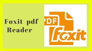 Foxit Best Free pdf Reader for Window | how to Download & Registration
