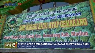 Sekolah Sepi Peminat, SMPN 1 Atap Gemarang Hanya Dapat Siswa Baru - LIP 03/07