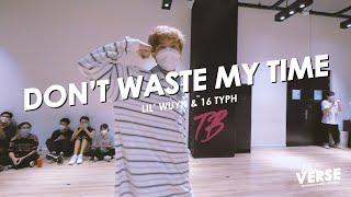 "Don't Waste My Time" by Lil Wuyn & 16 Typh ╏ TB Choreography ╏ Uni-VERSE Tour 2022