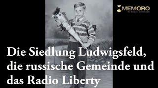 Die Siedlung Ludwigsfeld, die russische Gemeinde und das Radio Liberty - Ewgenij Repnikov