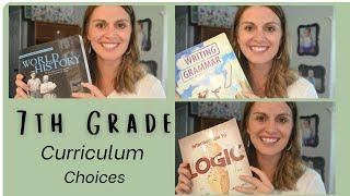 7TH GRADE CURRICULUM CHOICES || WHAT WE ARE USING FOR THE 2024-2025 SCHOOL YEAR