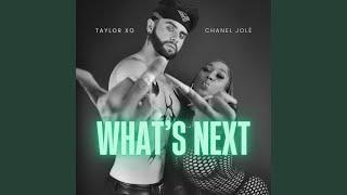 What's Next (feat. Chanel Jole)