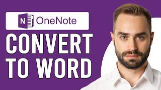 How To Convert OneNote To Word (How To Export OneNote Into Word Document)