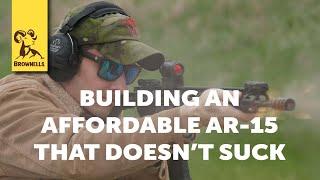 Tech Tip: Building an Affordable AR-15 That Doesn't Suck