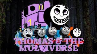 Thomas & The Multiverse: The Movie