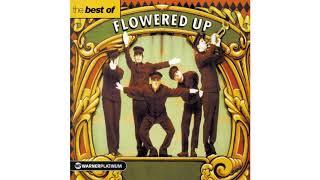 Flowered Up - Weekender (12" version)