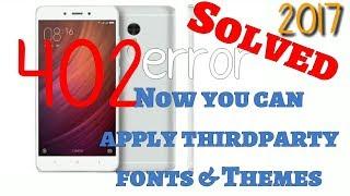 How to change miui font and use third-party themes in miui 8 || 2017 trick