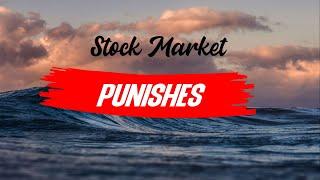 Stock Market Punishes...