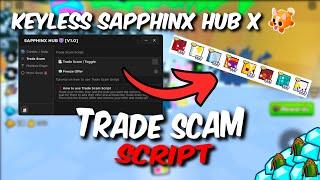 Sapphinx Hub X Trade Scam Script Keyless! Pet Simulator 99