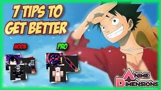 7 Tips that EVERY PLAYER MUST KNOW to IMPROVE in Anime Dimensions ROBLOX