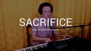 Sacrifice - Elton John | Nikita Popov cover