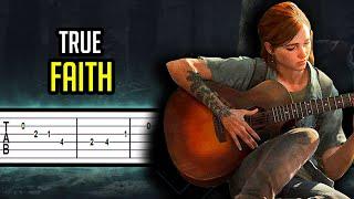 The Last of Us 2 - True Faith【𝗧𝗔𝗕】| GUITAR TUTORIAL