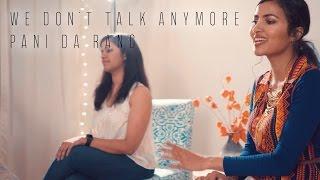 Charlie Puth - We Don't Talk Anymore | Pani Da Rang (Vidya Vox Mashup Cover) (ft. Saili Oak)