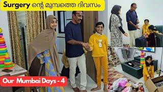 സർജറി ക്കു മുമ്പുള്ള ദിവസം / Mumbai days vlog - 4 / Ayeshas kitchen