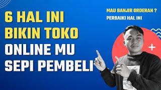 Penyebab Toko Online Mu Sepi Pembeli - Tips Jualan Online Untuk Pemula