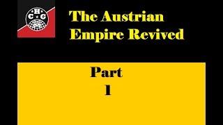 HOI4: Kaiserreich - The Austrian Empire #1 - Otto goes Hunting
