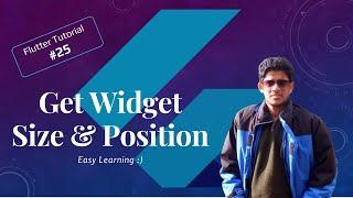 #25 Get Widget Size & Position | Flutter Tutorials | Easy Learning #FlutterWidgets #MustafaTahir