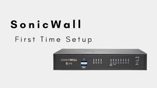 SonicWall -  First Time Setup