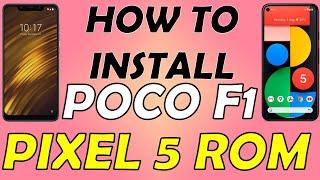 POCO F1 | HOW TO INSTALL PIXEL 5 ROM USING TWRP | STEP BY STEP EASY GUIDE