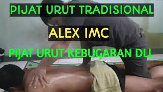 Pijat urut tradisional alex imc (versi full)