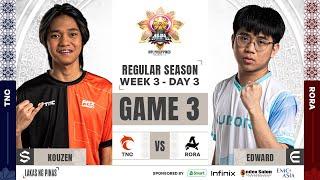 MPL PH S14 - W3D3 - RORA VS TNC GAME 3