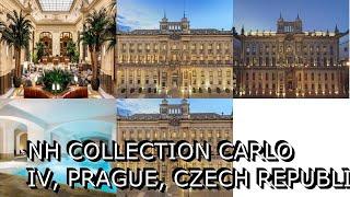 NH Collection Carlo IV, Prague, Czech Republic