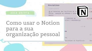 Como usar o Notion para a sua organização pessoal | SETUP COMPLETO 2021