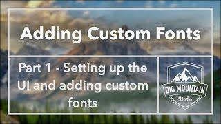 Part 1 - Adding Custom Fonts in iOS (Xcode 8, Swift 3)