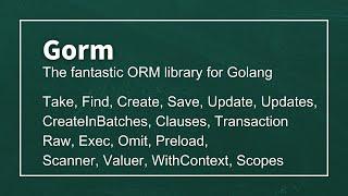 Gorm | Golang ORM Library