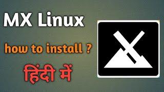 MX Linux full installation in hindi | how to double boot mx linux with windows 10 in hindi | azvish