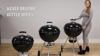 The Weber Original Kettle Series