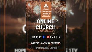 LIVE\\ HOPE 1TV \\ SUNDAY EVENING SERVICE WITH HOPE MISSION FELLOWSHIP KENYA  07.07.2024
