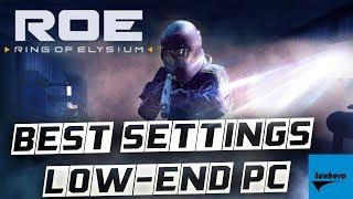 Ring of Elysium (ROE) - Best Settings For Low-End PC's