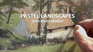 Pastel Landscapes with Barry Watkin