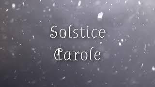 Solstice Carole - cover by Merrigan (Pagan Yule music)