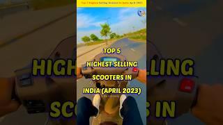 Top 5 Highest Selling Scooty / Scooter in India 2023 #shorts