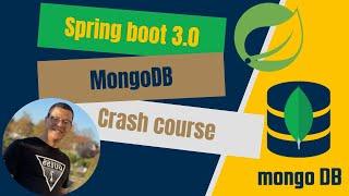 MongoDB + Spring Boot 3 | Crash Course