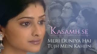 Meri Duniya Hai Tujh Mein Kahiin - Sad Song from Kasamh Se