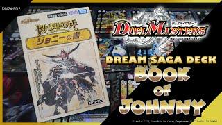 DUEL MASTERS TCG | DM24-BD2 DREAM SAGA DECK - BOOK OF JOHNNY