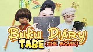 BUKU DIARY TABE (The Movie): Isi Buku Diary Tabe yang Lucu Hingga Rampe yang Kesyurupan 