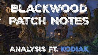 Update 30, Blackwood Chapter FINAL Patch Notes ft. Kodiak | The Elder Scrolls Online - Blackwood