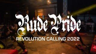 RUDE PRIDE @ REVOLUTION CALLING 2022 - SINGLE CAM - FULL SET