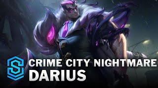 Crime City Nightmare Darius Skin Spotlight - League of Legends