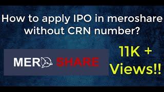 How to apply ipo in meroshare without crn number | Find correct crn number by yourself |