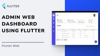 Flutter Web Tutorial | Admin Dashboard UI using Flutter