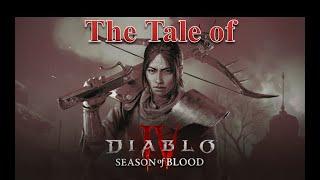 [Diablo 4] - Story of Season of Blood