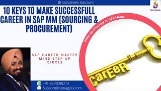 10 Keys to make successful career in SAP MM Sourcing and Procurement