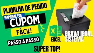 Excel - Planilha Pedido Cupom - Grava e Imprime Igual Sistema