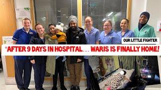 After 9 Days in Hospital… Waris is Finally Home!   ️” | Our Little Fighter | Waris